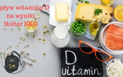 Jaki Jest Wpływ Witaminy D Na Wyniki Holter Ekg?