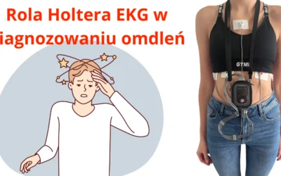 Kluczowa Rola Holtera Ekg W Diagnozowaniu Omdleń