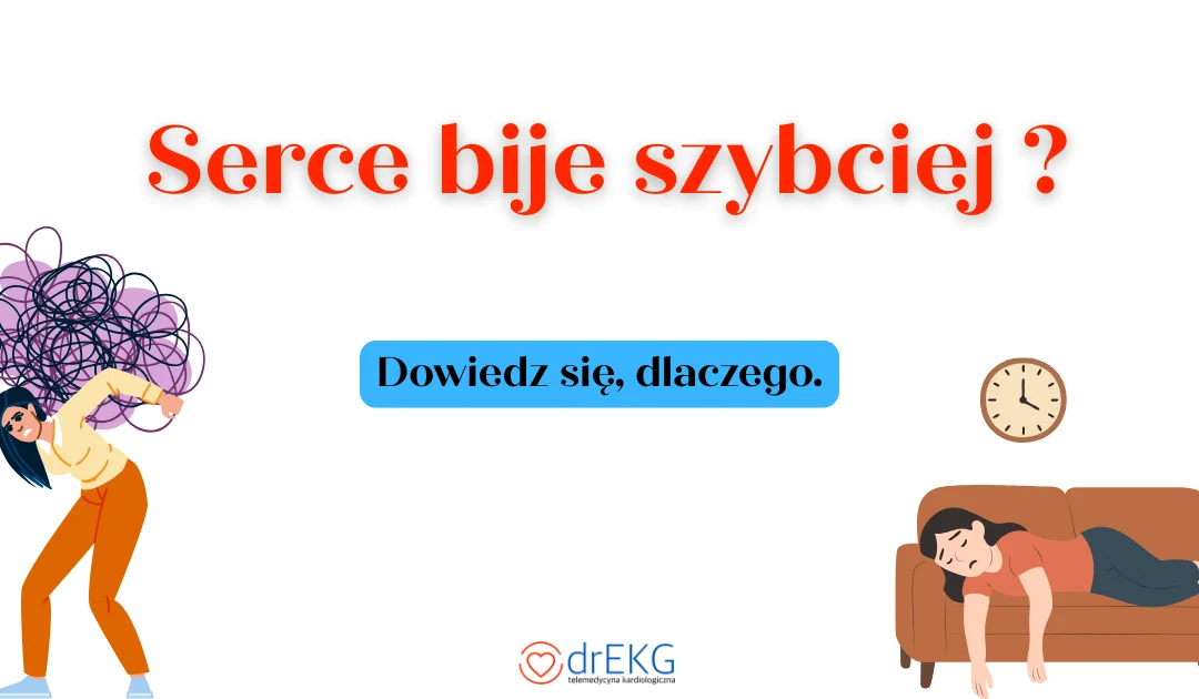 Szybkie bicie serca – przyczyny, które najczęściej niepokoją pacjentów