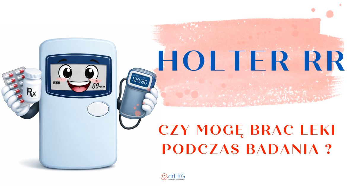 Czy Brać Leki Podczas Holtera Ciśnieniowego 24H